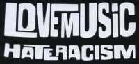 Nášivka LOVE MUSIC HATE RACISM