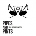 LP - PIPES & PINTS the second chapter
